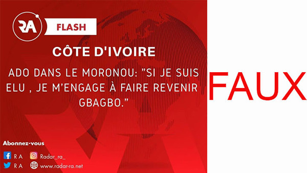 Faux! Le Président Alassane Ouattara n'a pas indiqué faire revenir Laurent Gbagbo, une fois élu.